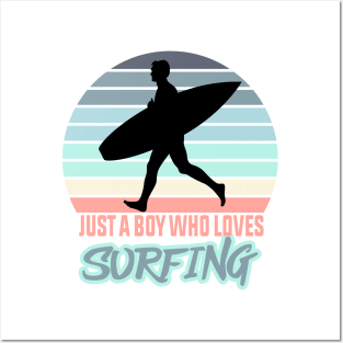 Just A Boy Who Loves Surfing Posters and Art